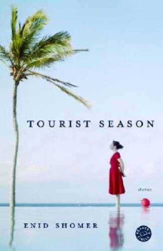 Tourist Season: Stories – Paperback By Shomer, Enid – VERY GOOD