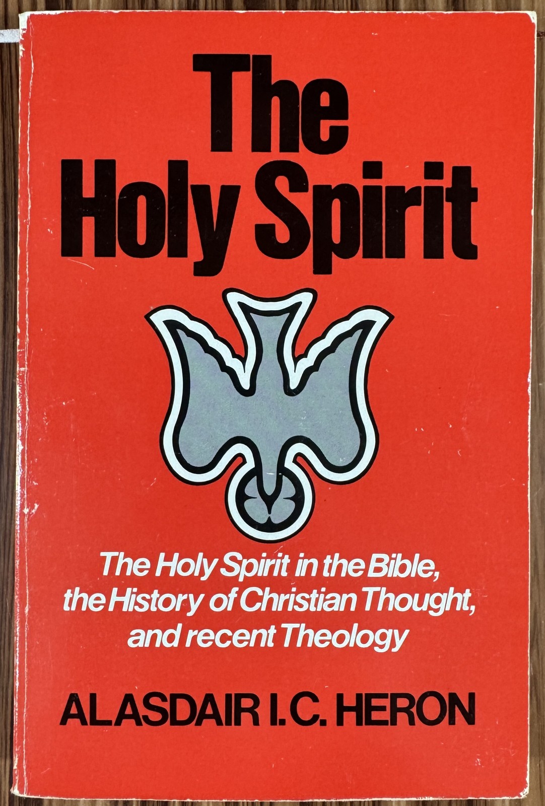 The Holy Spirit by Alasdair I.C. Heron 1983 Westminster Press Paperback