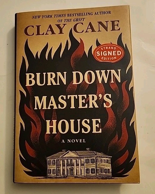 Burn Down Master&rsquo;s House : A Novel by Clay Cane – Signed Copy 1st/1st