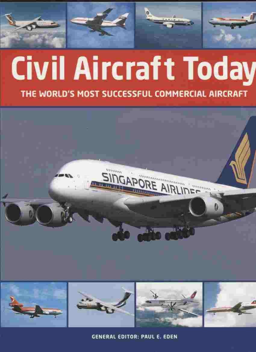Civil Aircraft Today The World&rsquo;s Most Successful Commercial Aircraft