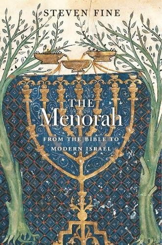 Steven Fine The Menorah (Hardback) (UK IMPORT)