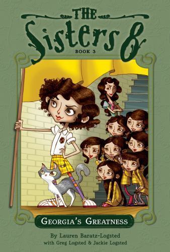 Georgia&rsquo;s Greatness; The Sisters- 9780547053400, Lauren Baratz-Logste, paperback