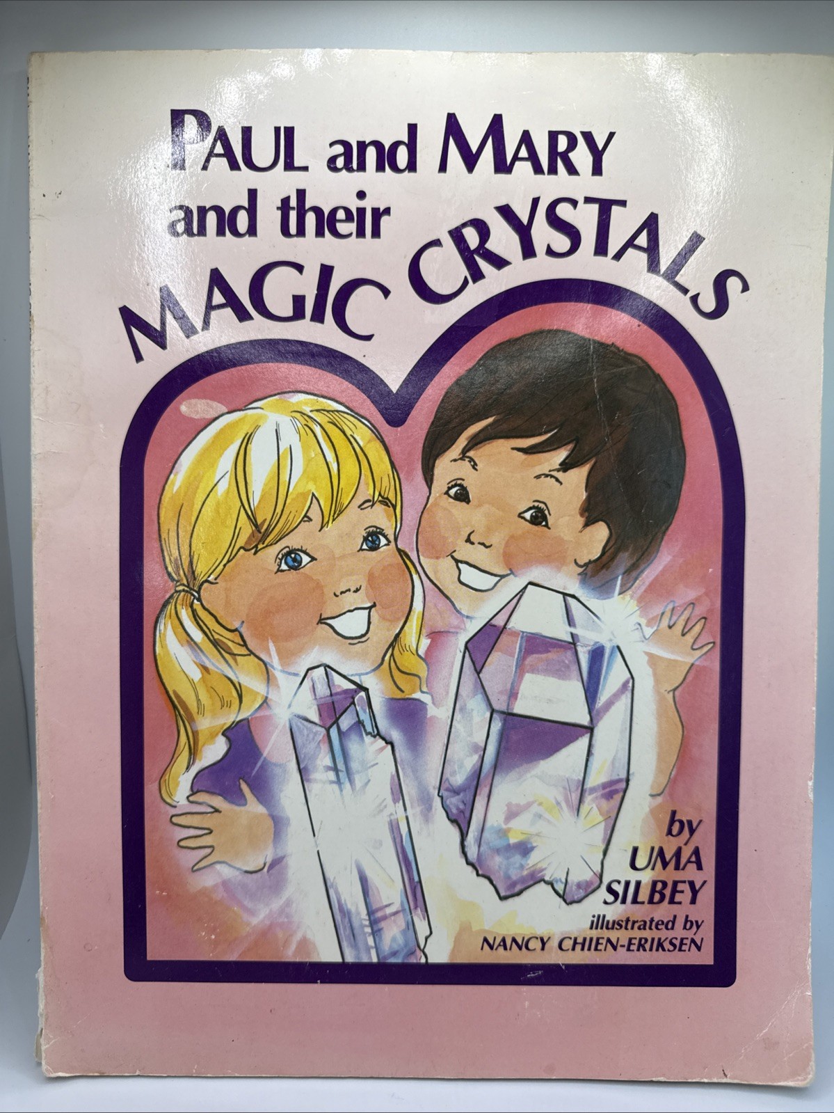RARE 1988 OUT OF PRINT Paul and Mary and their Magic Crystals by UMA SILBEY