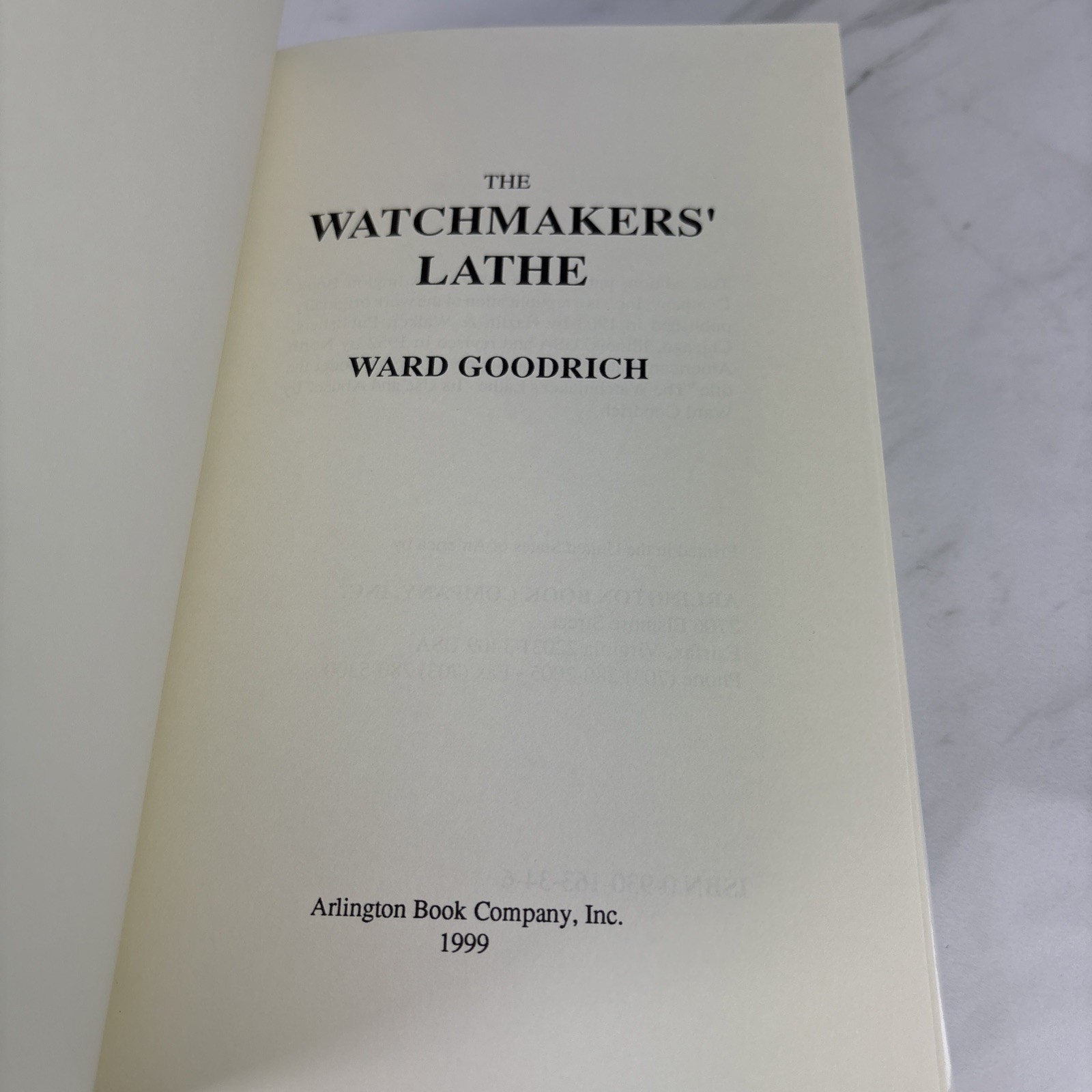 The Watchmakers&rsquo; Lathe by Ward Goodrich Watch Repair Book HB 1999