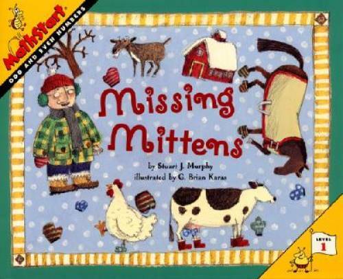 Missing Mittens (MathStart 1) – Paperback By Murphy, Stuart J. – GOOD