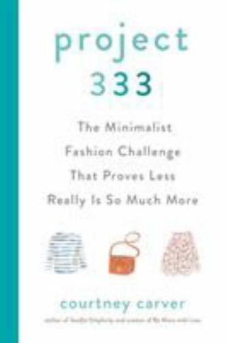 Project 333: The Minimalist Fashion Challenge That Proves Less Really Is So…