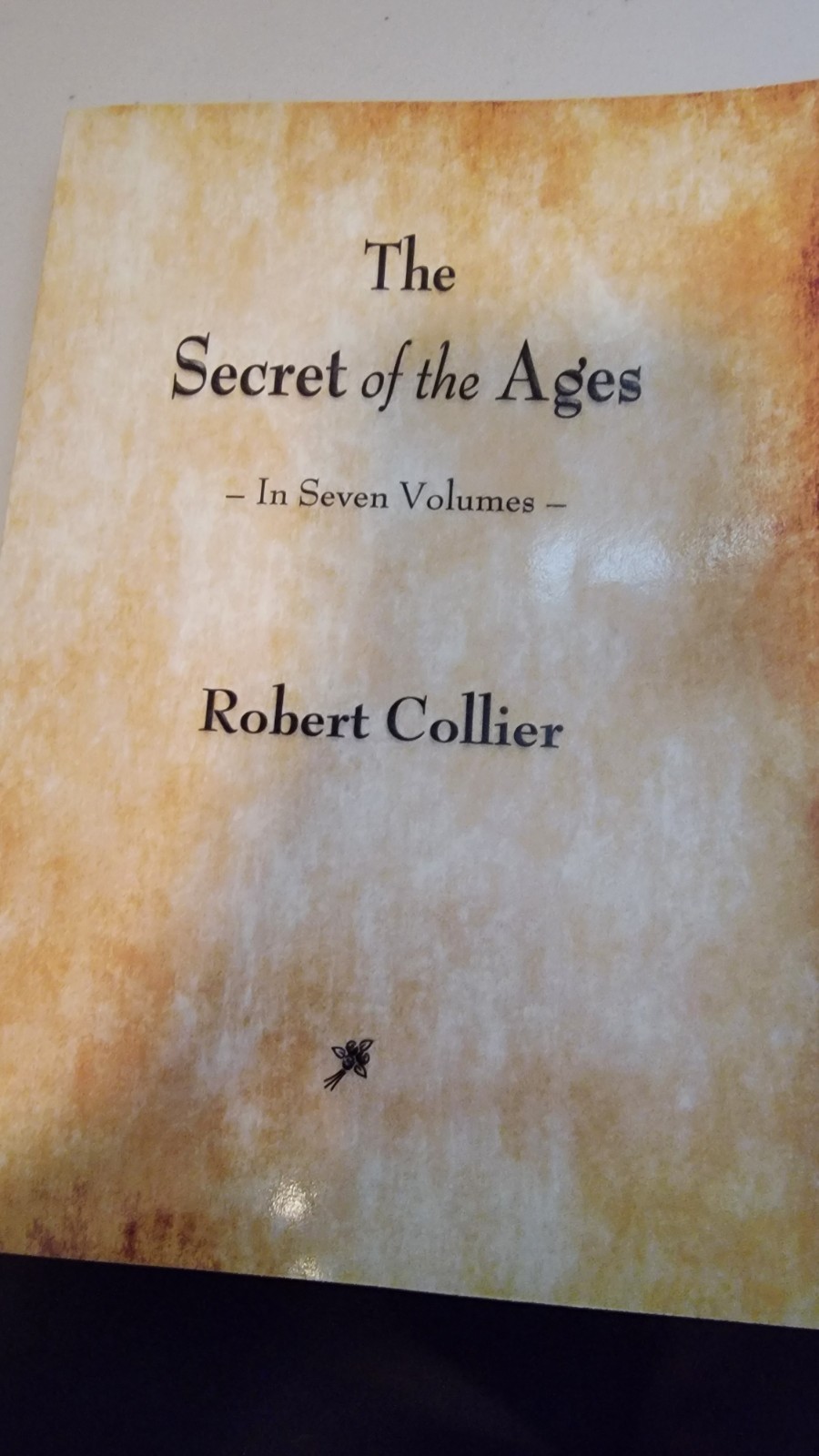 The Secret Of The Ages – I Seven Volumes – By Robert Collier