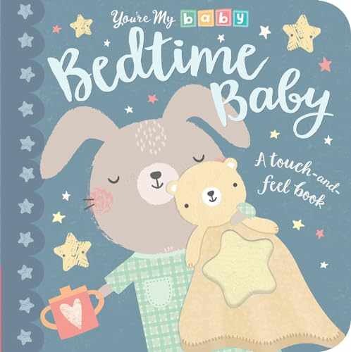 Bedtime Baby (You&rsquo;re My Baby) – Board book, by Tiger Tales – Very Good