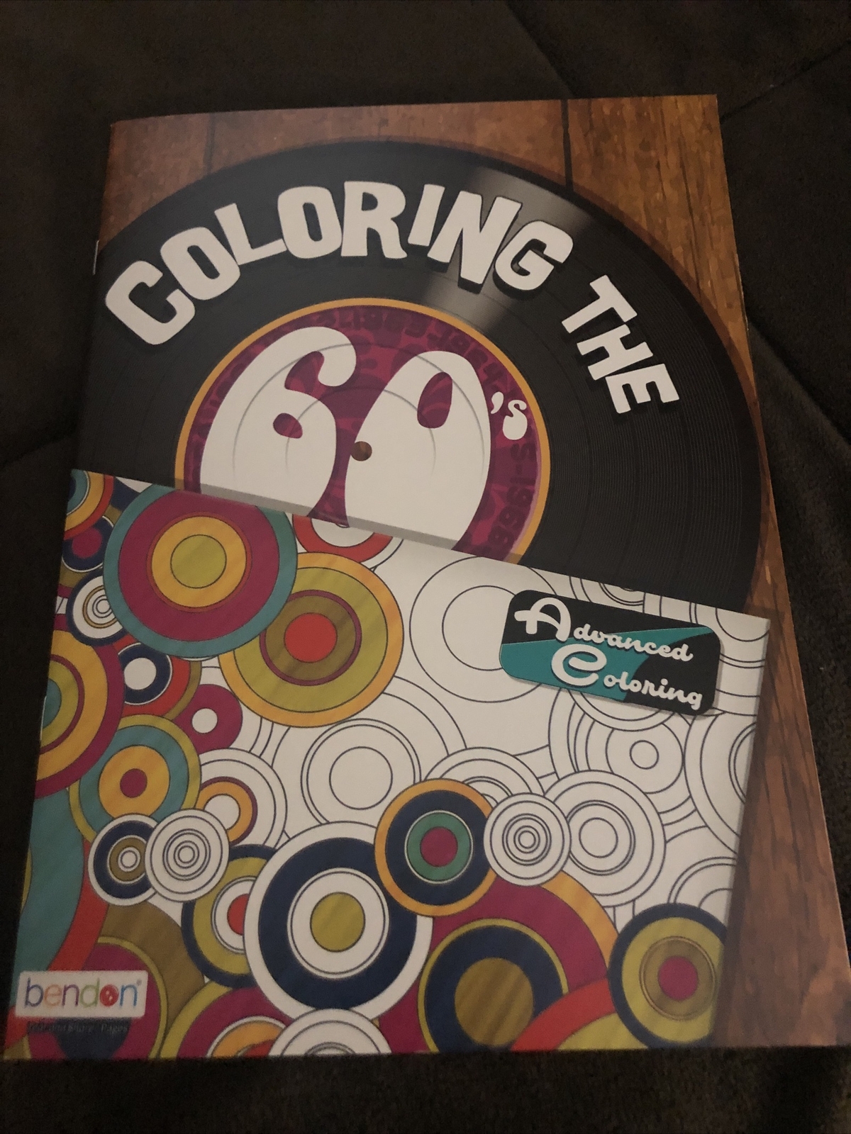 COLORING THE &rsquo;60S (ADVANCED COLORING ) 16 PAGES BY BENDON – BRAND NEW
