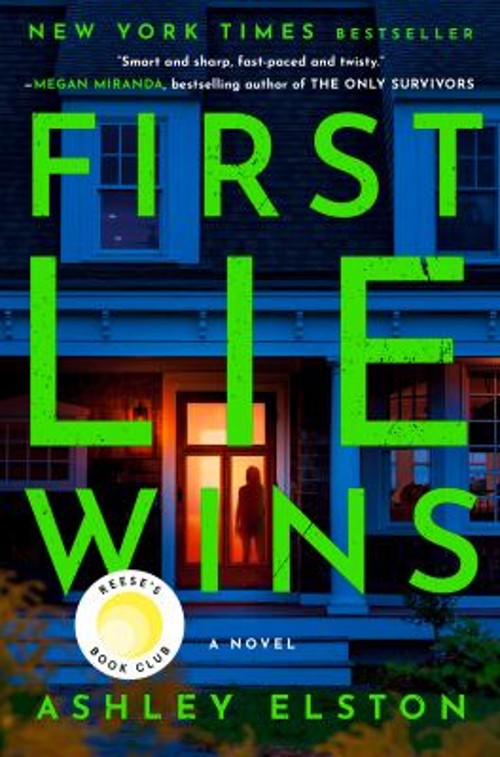 First Lie Wins: Reese&rsquo;s Book Club : A Novel Hardcover Ashley Elst