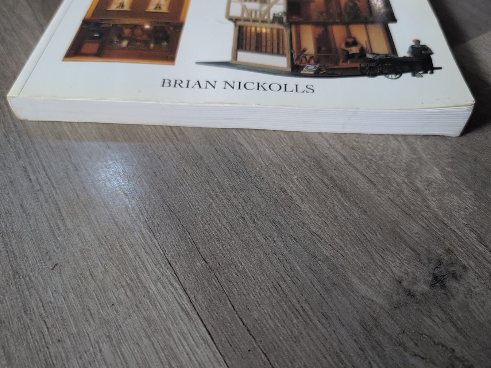 Making Dolls&rsquo; Houses in 1/12 Scale by Brian Nickolls 1991. R6