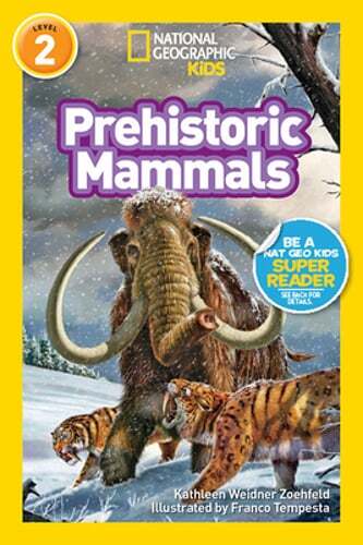 Prehistoric Mammals by Kathleen Weidner Zoehfeld: Used