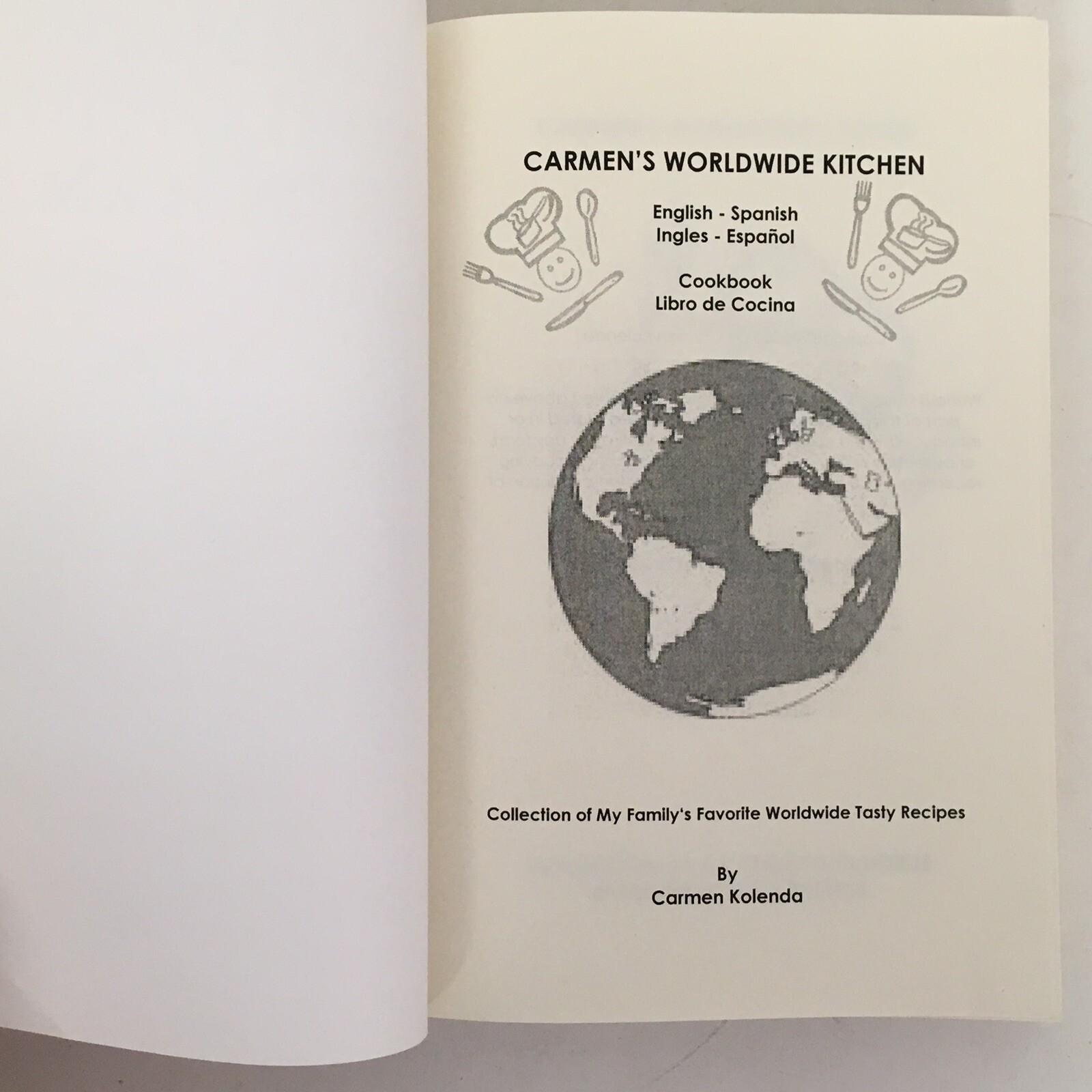 Carmen&rsquo;s Worldwide Kitchen – English/Spanish Cookbook by Carmen Kolenda 342 p VG