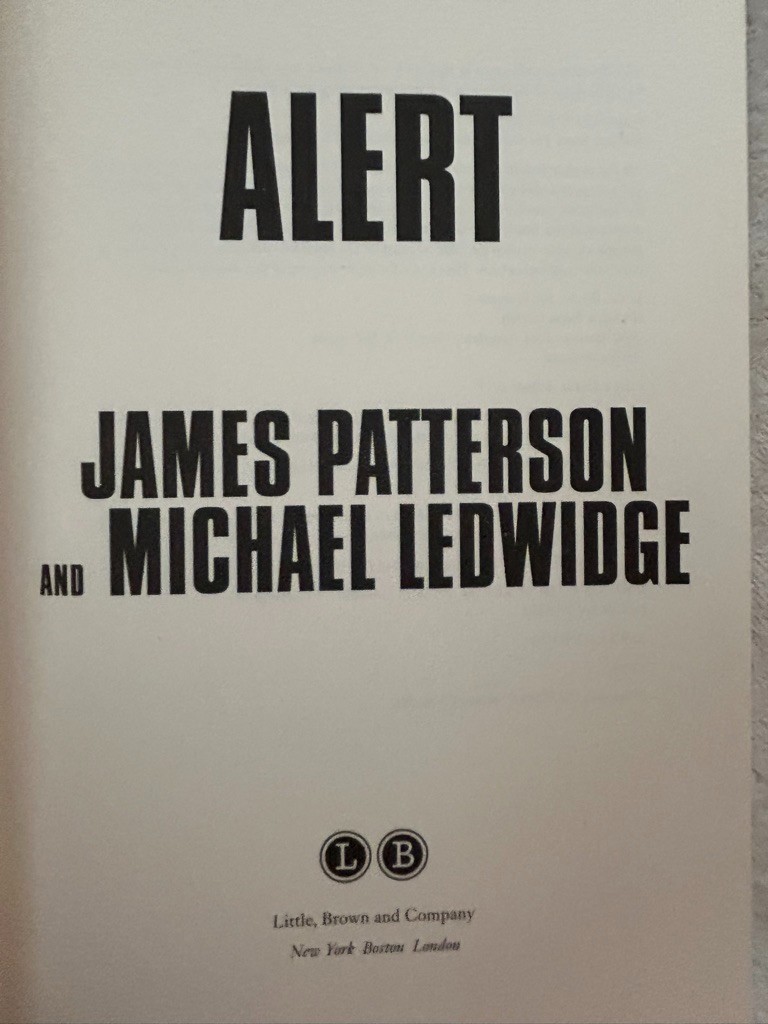 James Patterson, 2nd Chance; 5th Horseman; Alert; Sunday&rsquo;s at Tiffany&rsquo;s