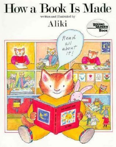 How a Book Is Made (Reading Rainbow Book) by Aliki