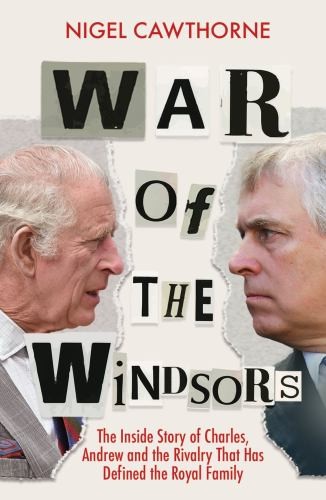 War of the Windsors: The Inside Stor… by Cawthorne, Nigel Paperback / softback