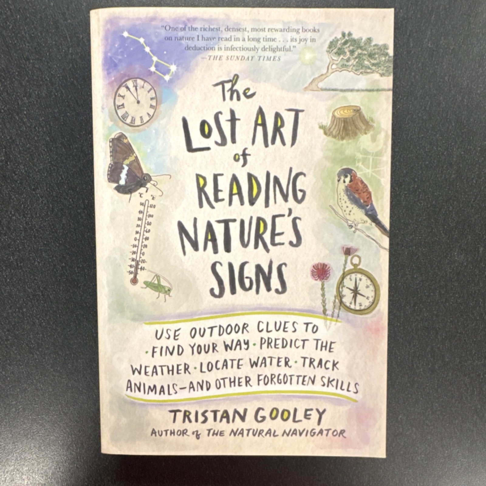 Lost Art of Reading Nature&rsquo;s Signs by Tristan Gooley, Experiment LLC, Paperback
