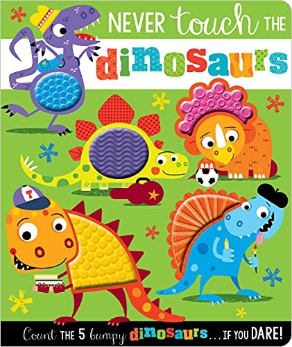 Never Touch the Dinosaurs by Greening, Rosie Board book Book The Fast Free