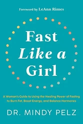 **Hardcover**Fast Like a Girl : A Woman&rsquo;s Guide to Using the Healing Power…