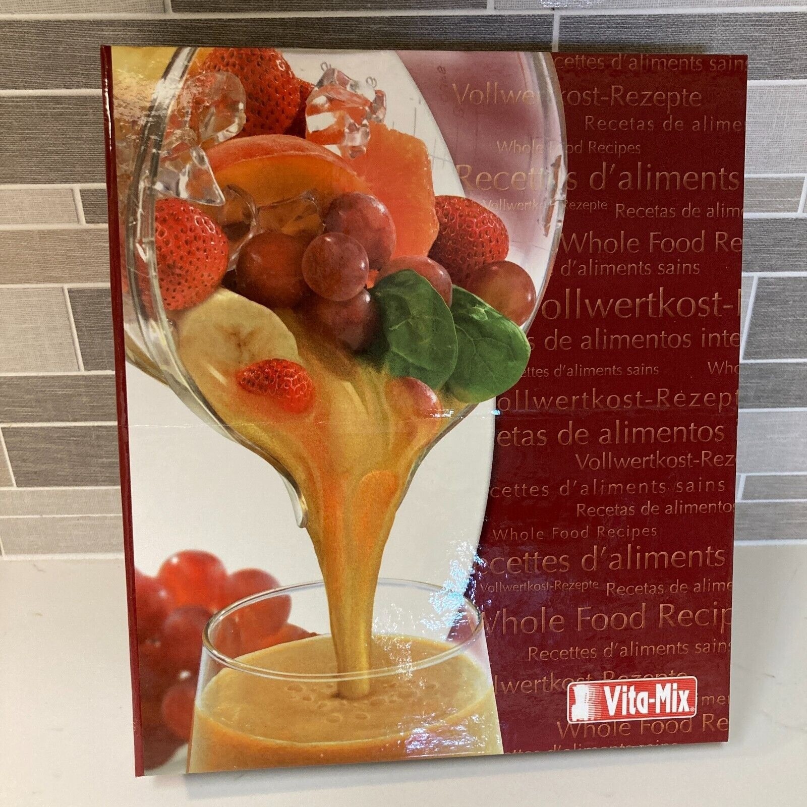 Vita-Mix Whole Foods Cookbook + Owner&rsquo;s Manual + Starting Guide w/ Calories READ