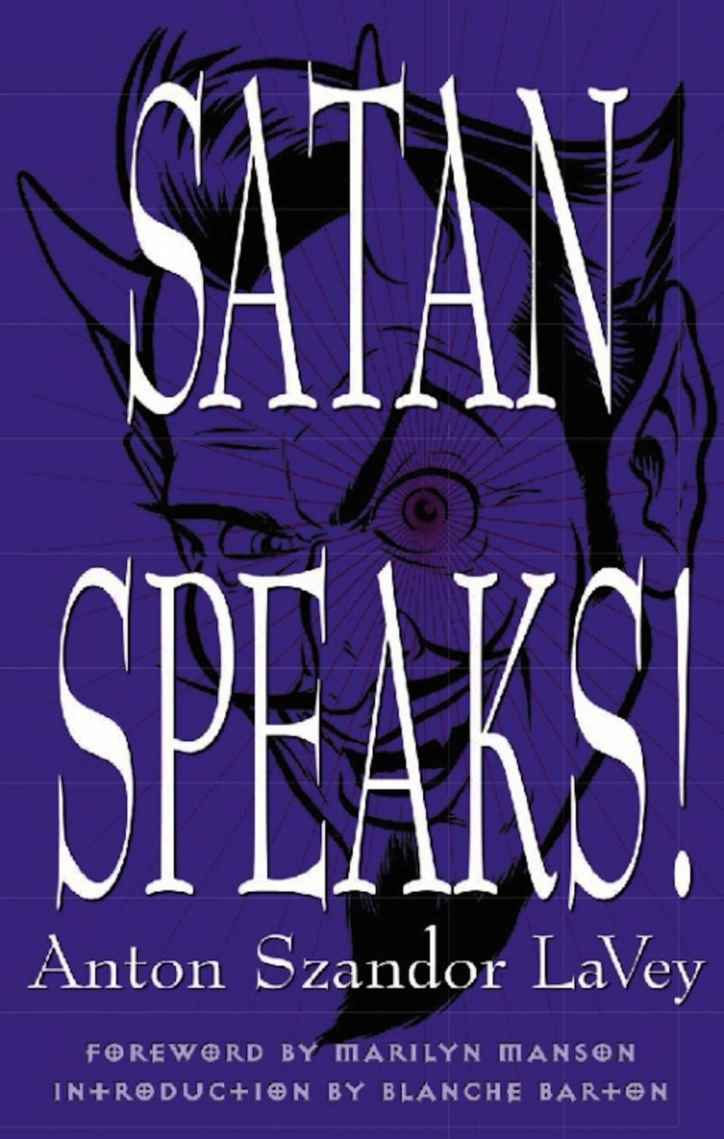 Satan Speaks! – paperback Anton Szandor LA Vey|Barton, Blanche|Manson, Maril…