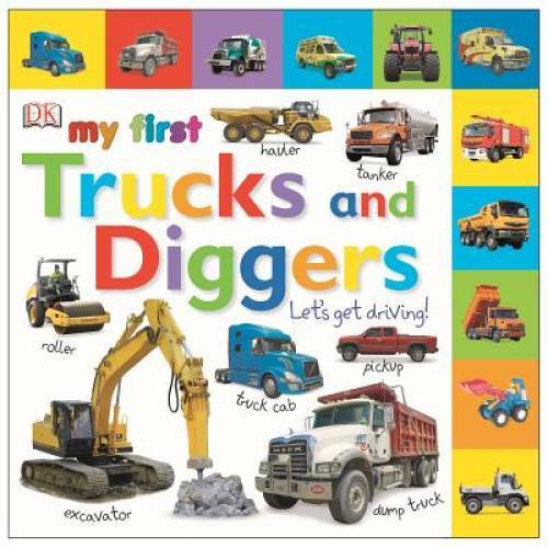 Tabbed Board Books: My First Trucks and Diggers: Let&rsquo;s Get Driving! (Tab – GOOD