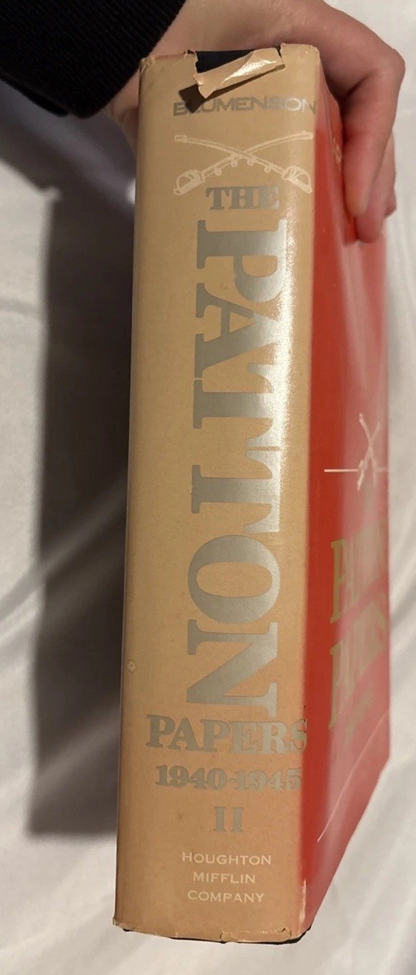 The Patton Papers 1940-1945 by Martin Blumenson 1974 1st Printing HD/DJ