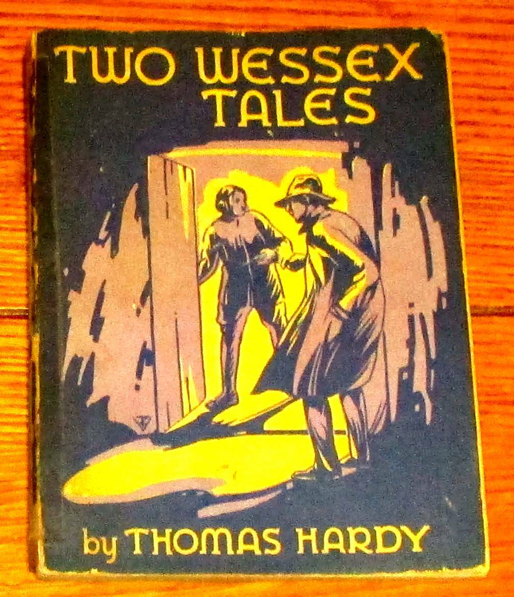 Two Wessex Tales by Thomas Hardy 1919 Paperback 78 Pages NICE!!!