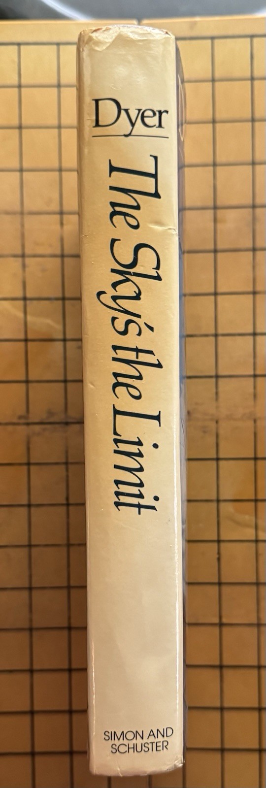 The Sky&rsquo;s the Limit by Wayne Dyer (SIGNED, Hardcover, 1st Edition, 1980)