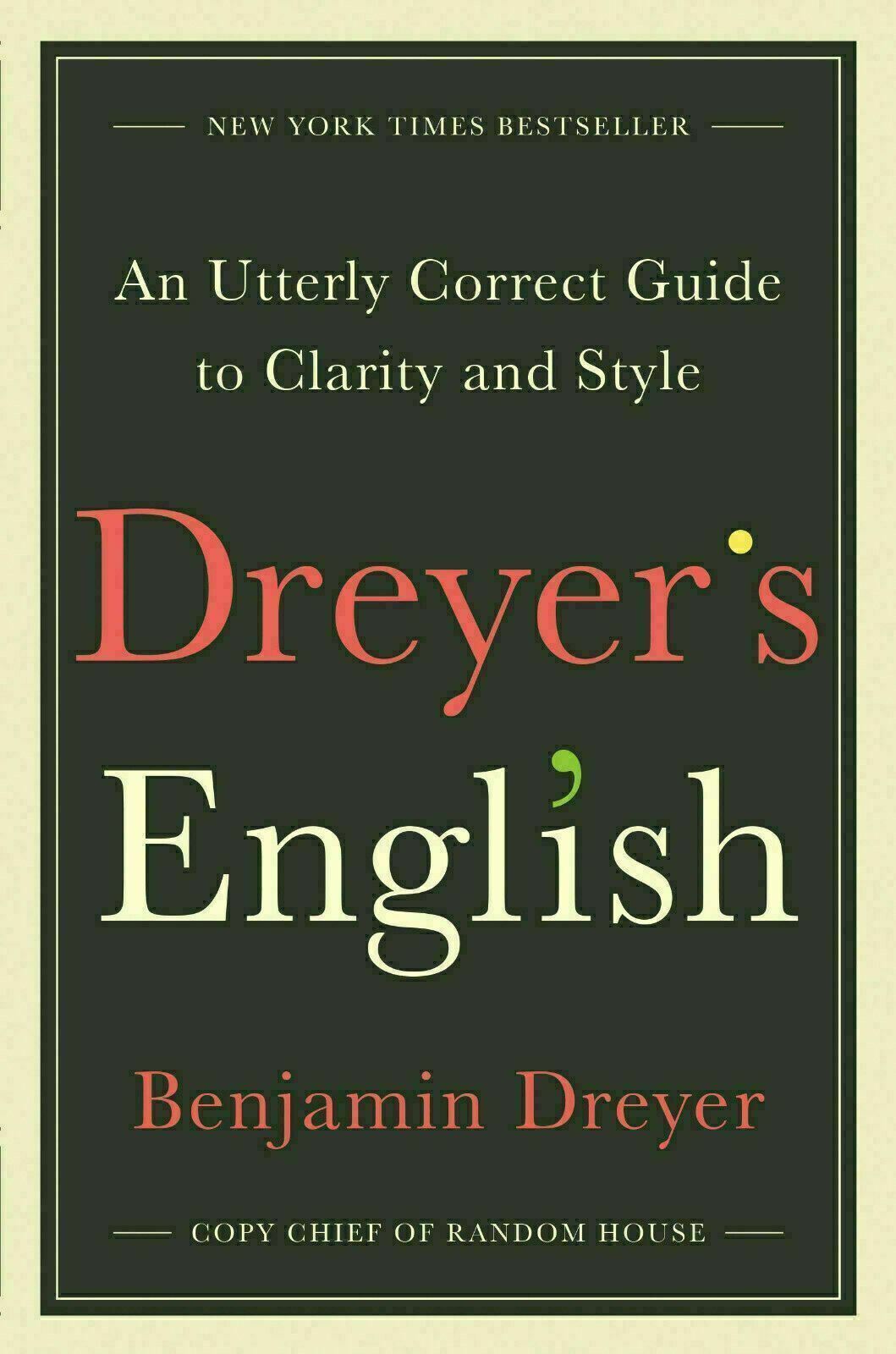 Dreyer&rsquo;s English – Benjamin Dreyer [Hardcover] New and Sealed!