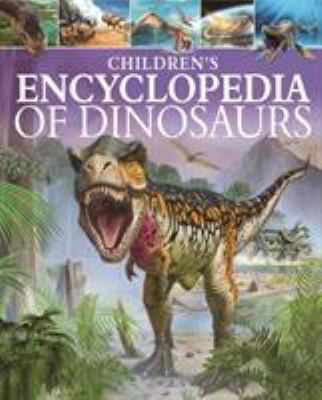 Children&rsquo;s Encyclopedia of Dinosaurs by Clare Hibbert