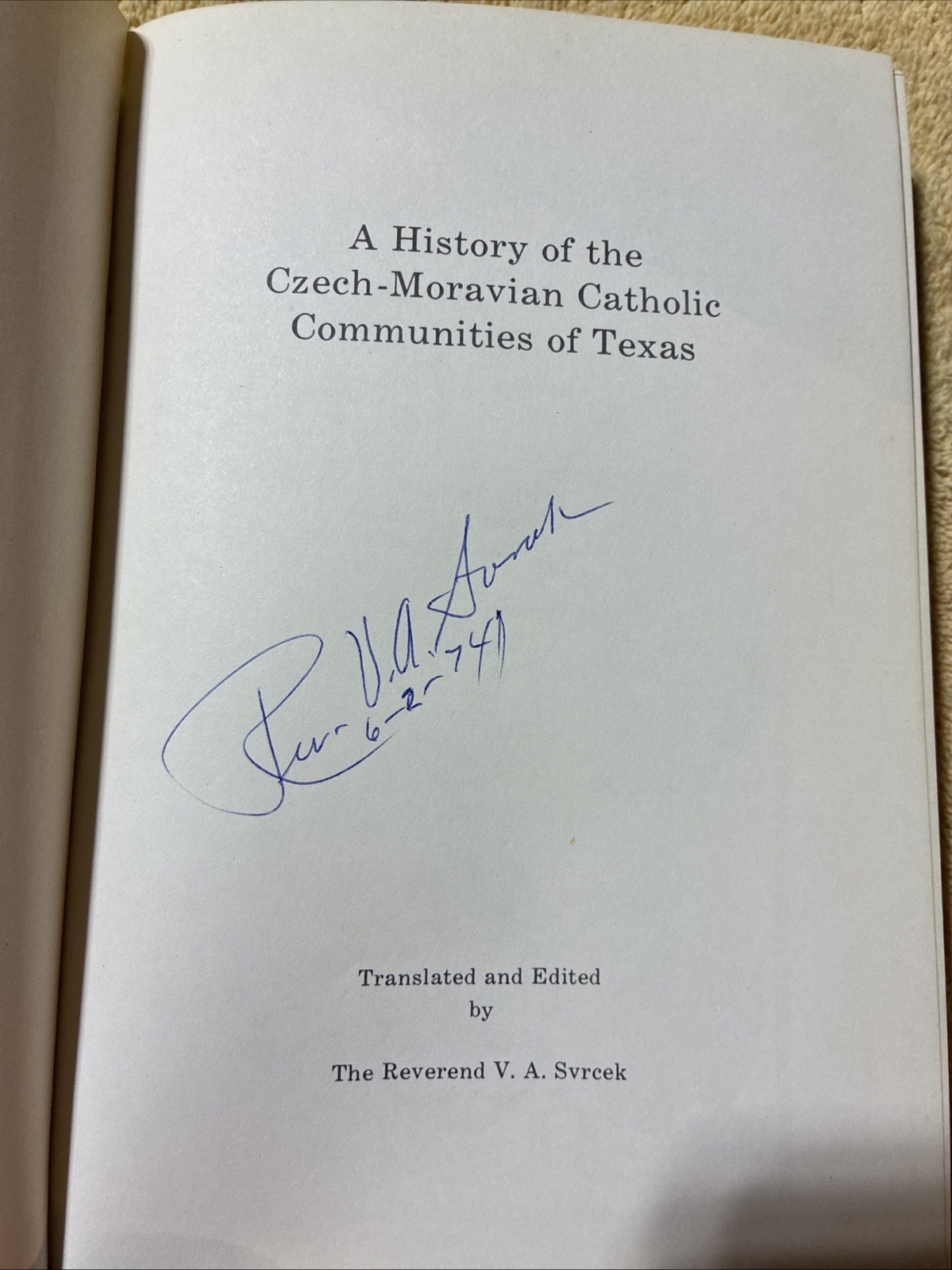 A History of the Czech-Moravian Catholic Communities of Texas – SIGNED
