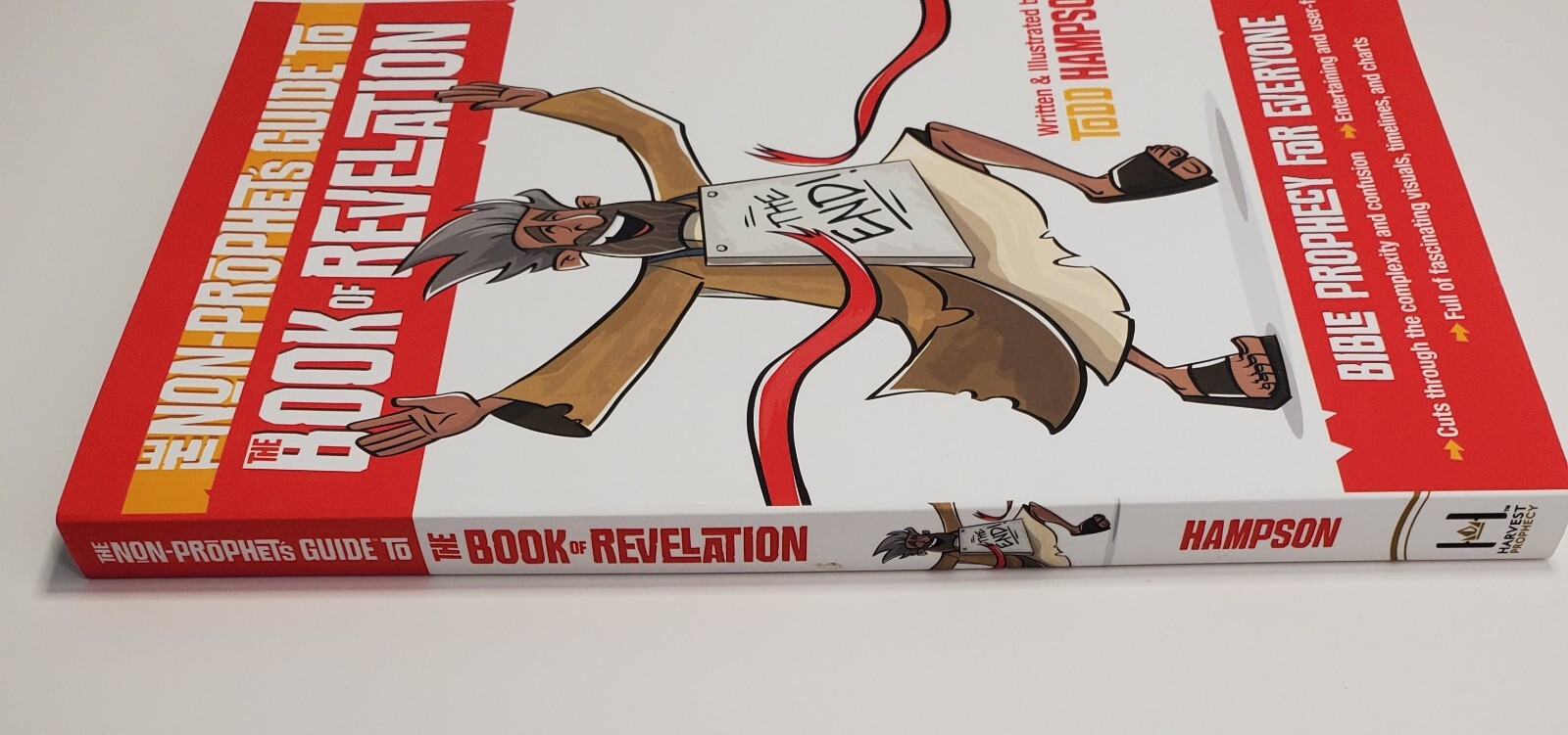 The Non-Prophet&rsquo;s Guide To The Book Of Revelation: Bible Prophecy for Everyone