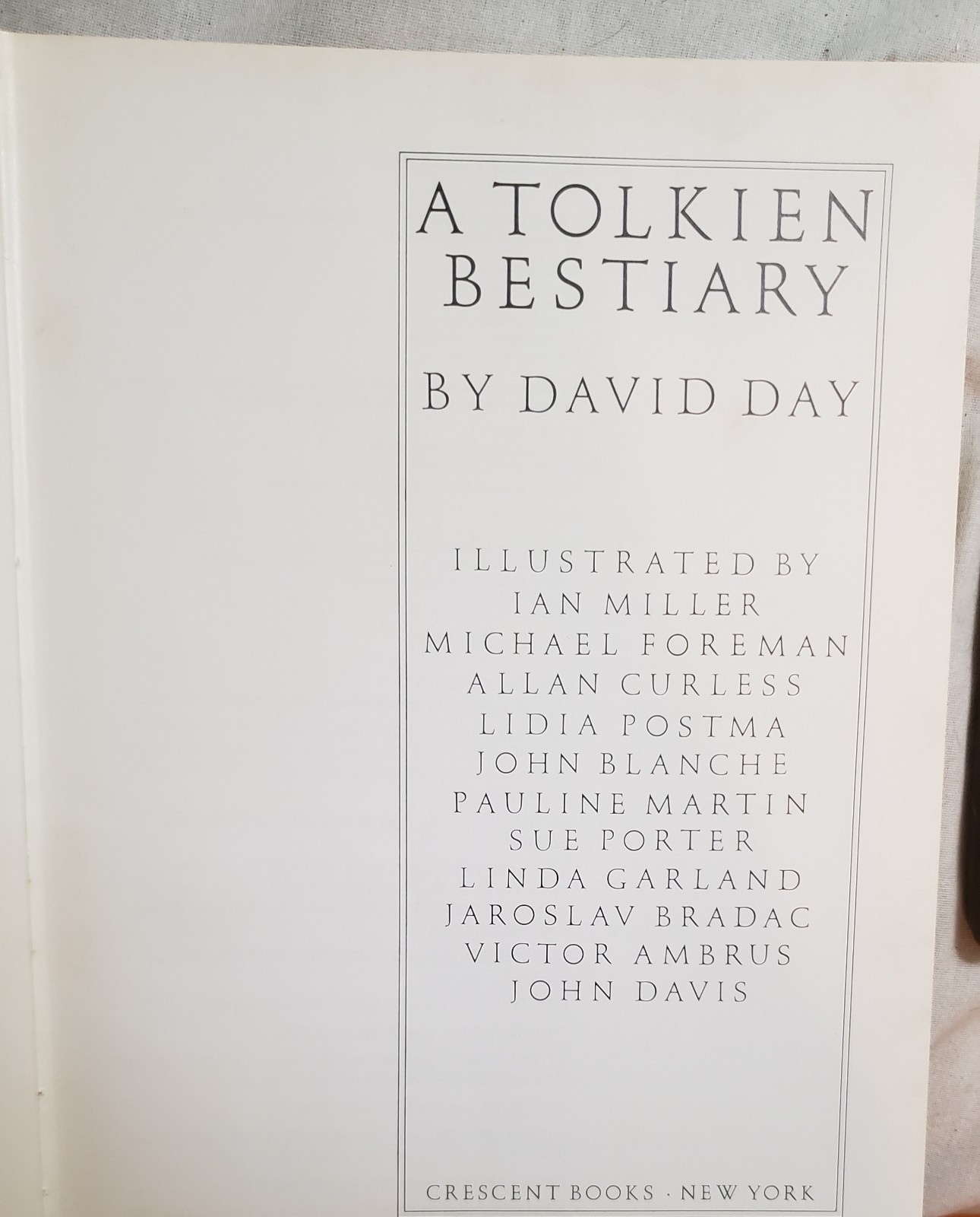 A Tolkien Bestiary by David Day HC 1979 Crescent Books 11X8.5X1&Prime; Illus 2 lb 10 o