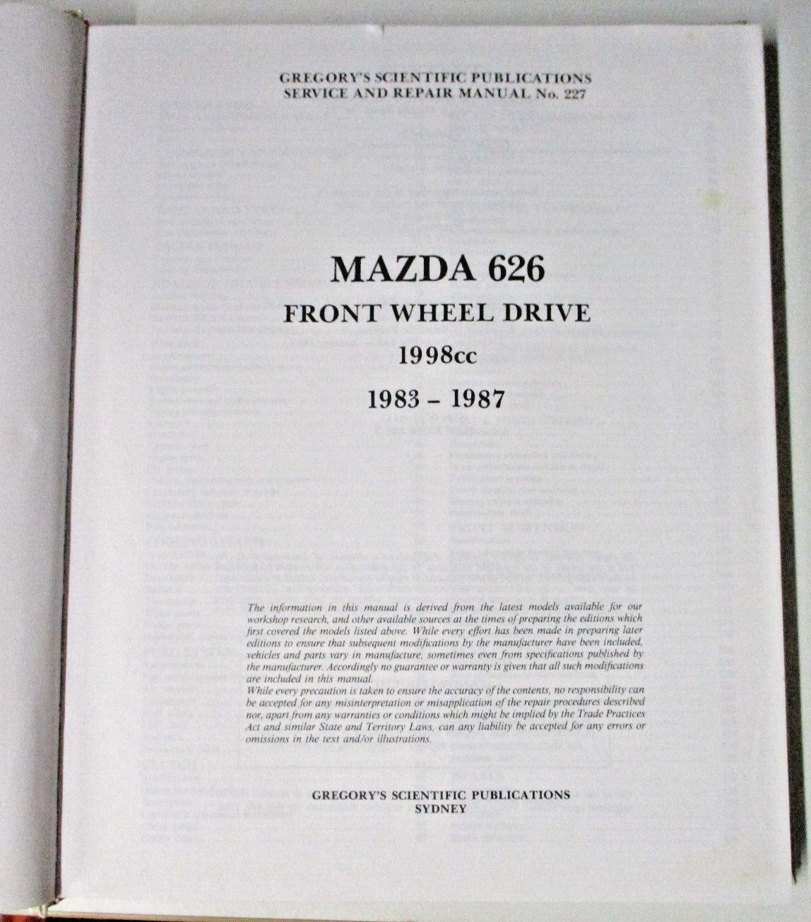 Mazda 626 FWD Series 1983-1987 Service Repair Gregory&rsquo;s Manual 227 – 0855666889