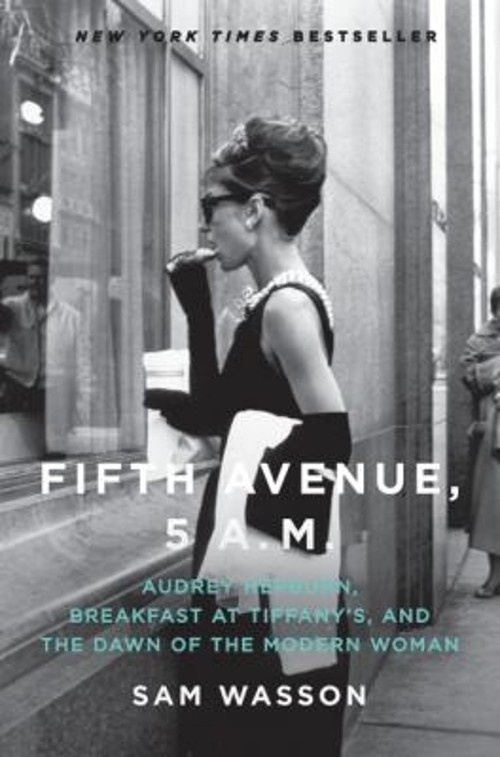 Fifth Avenue, 5 A. M. : Audrey Hepburn, Breakfast at Tiffany&rsquo;s, a