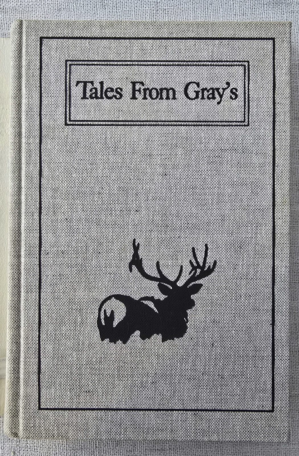 Tales from Gray&rsquo;s: Selections from Gray&rsquo;s Sporting Journal, 1975-1985
