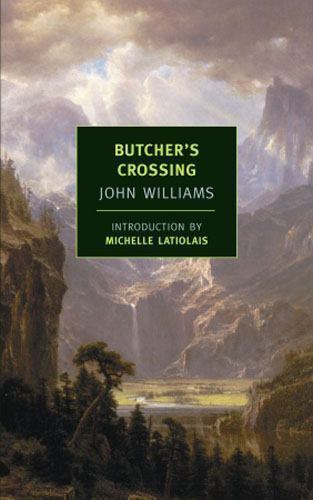 Butcher&rsquo;s Crossing, Paperback by Williams, John; Latiolais, Michelle (INT), L…