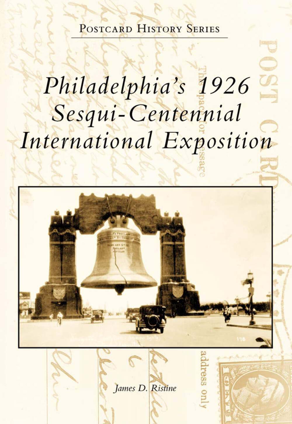 NEW Arcadia Publishing Philadelphia&rsquo;s 1926 Sesqui-Centennial International Expos