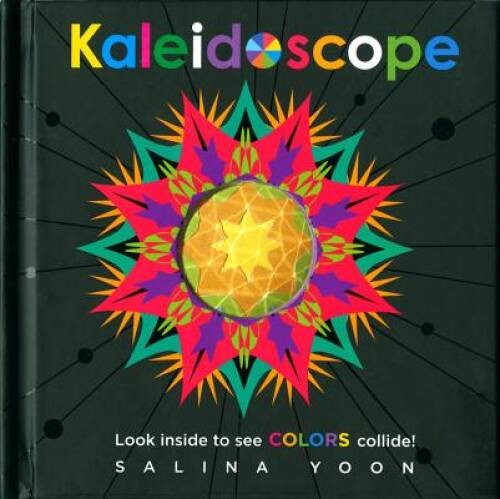 Kaleidoscope – Hardcover By Yoon, Salina – GOOD