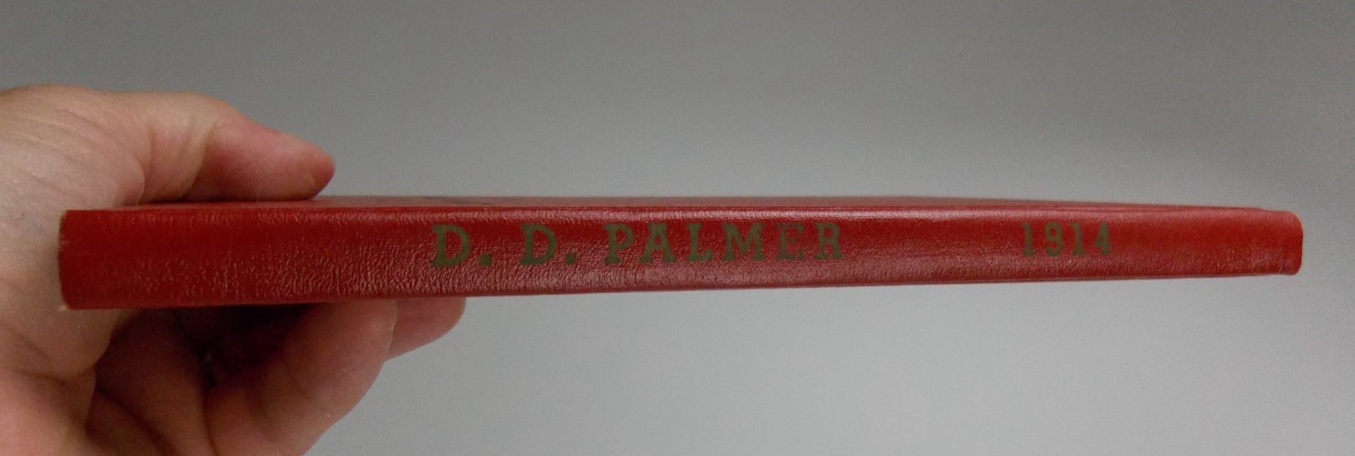 The Chiropractor 1914 By D. D. Palmer [1996 Photo Reprint]