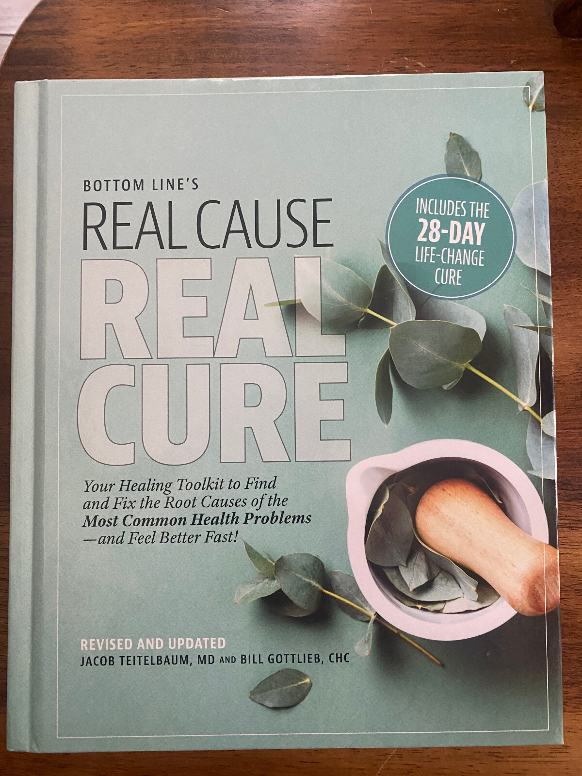Bottom Line&rsquo;s Real Cause Real Cure MD Jacob Teitelbaum|CHC Bill Gottlieb