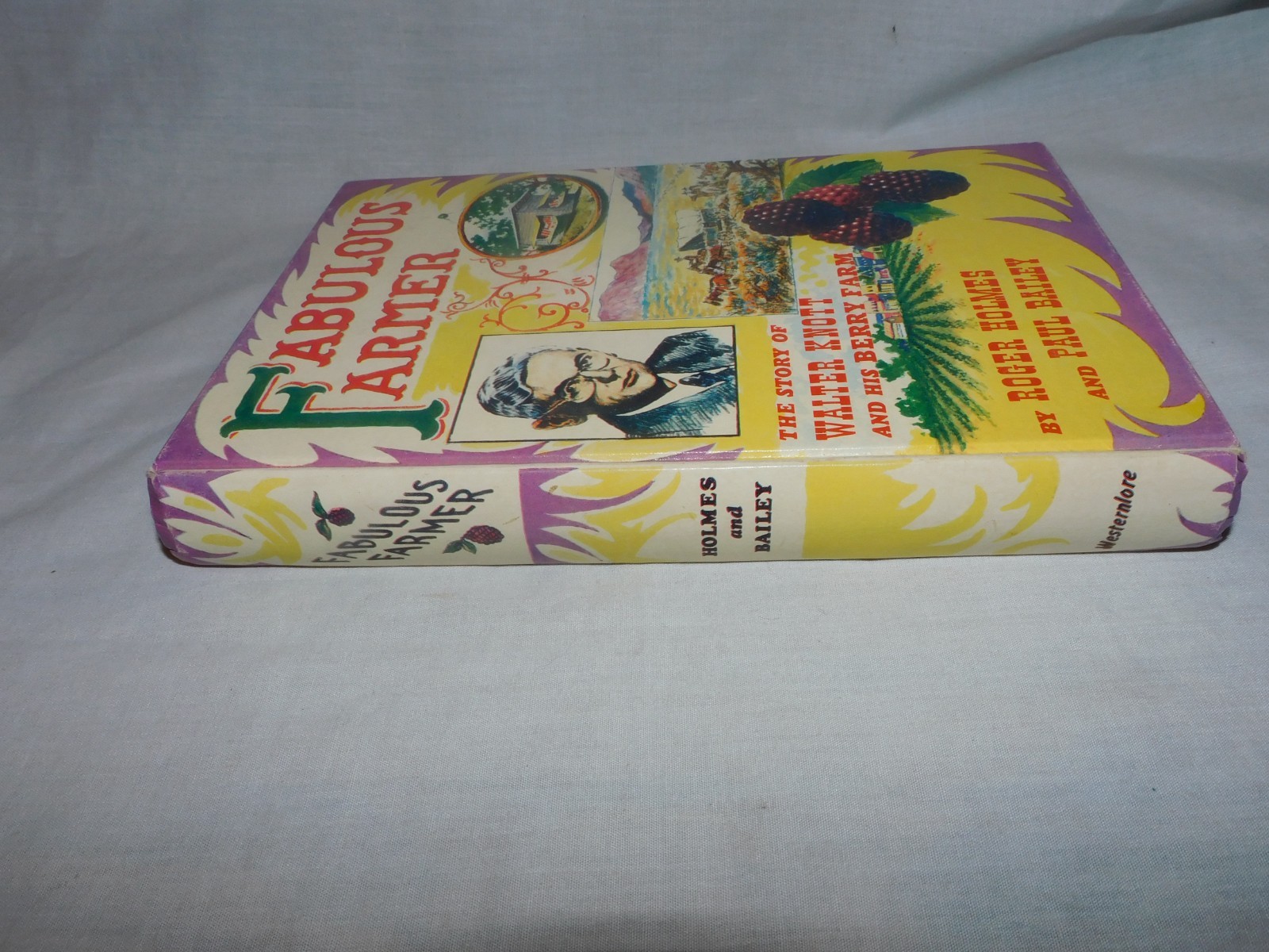 1956 WALTER KNOTT 1ST EDITION SIGNED BOOK  » FABULOUS FARMER « BEAUTIFUL CONDITION