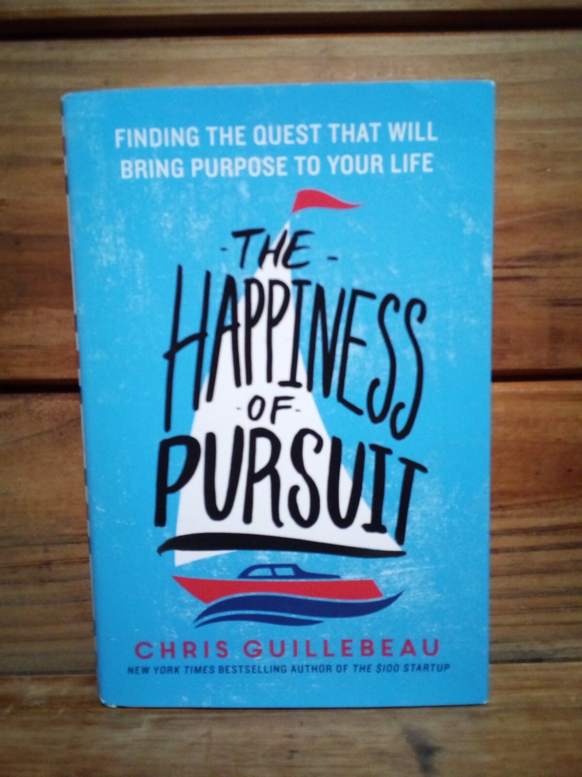 (C26BH) « THE HAPPINESS OF PURSUIT » – CHRIS GUILLEBEAU / HC – DJ / FIRST EDITION