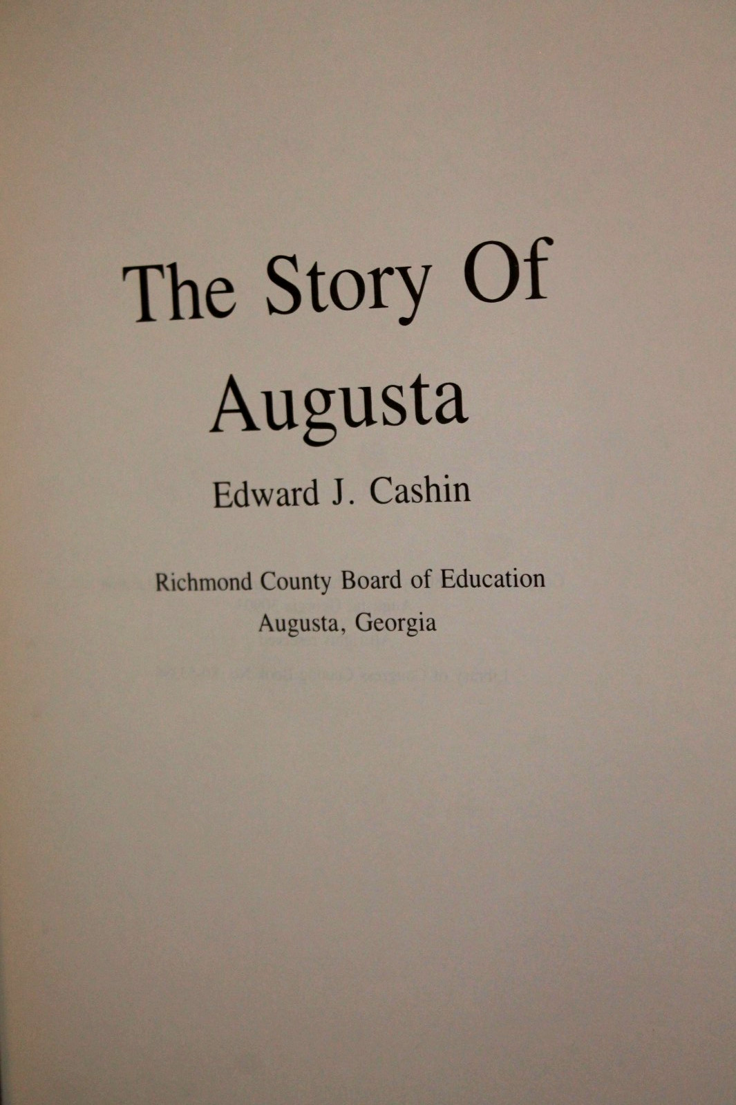 THE STORY OF AUGUSTA (Georgia) by Edward Cashin 1980 First Edition REDUCED