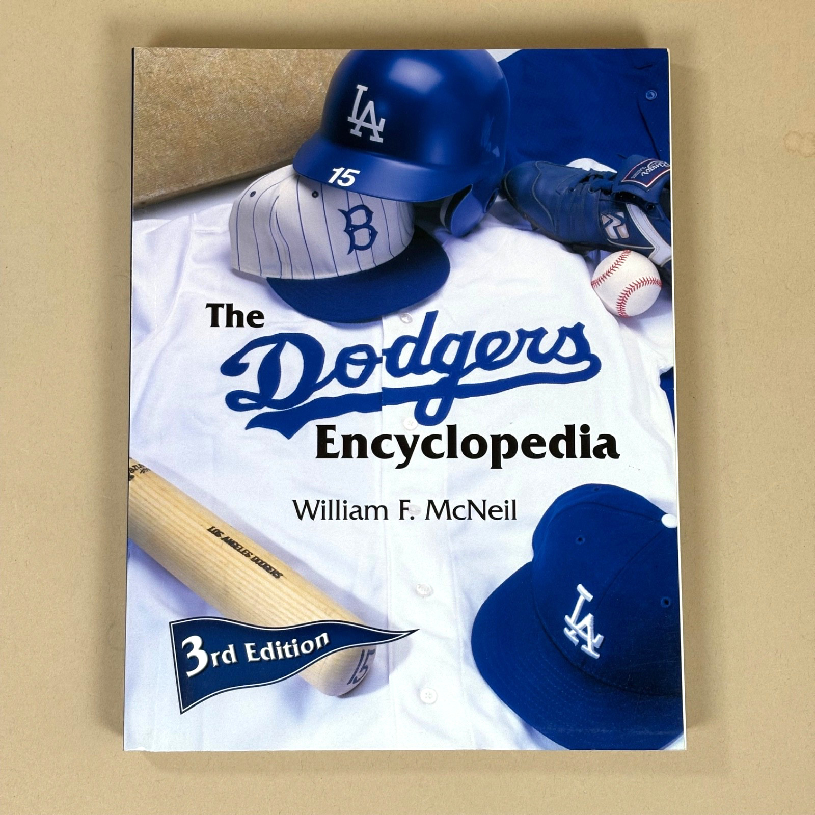 « The Dodgers Encyclopedia » – 3rd Edition by William McNeil – Like New