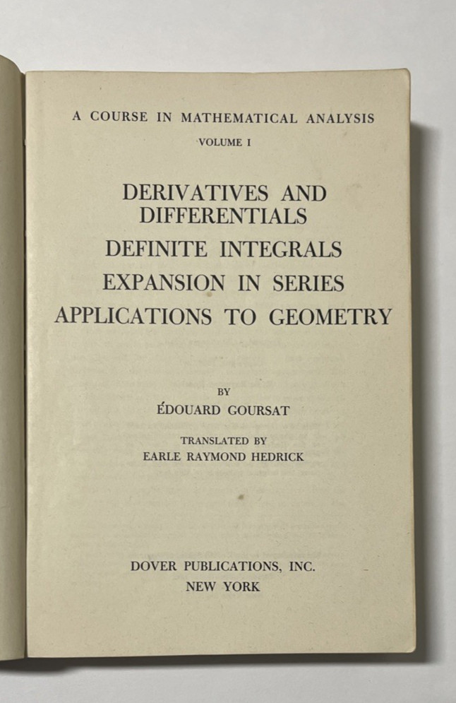 Applications to Geometry Expansion in Series Definite Integrals..Goursat 1959 PB
