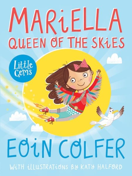 Mariella, Queen of the Skies, Paperback by Colfer, Eoin; Halford, Katy (ILT),…