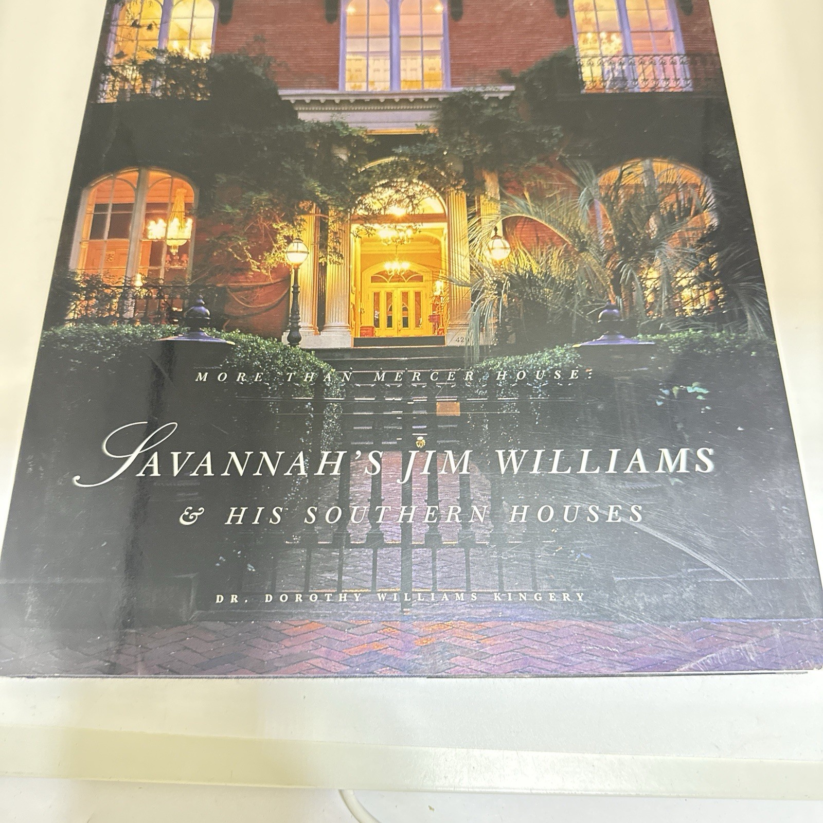 Savannah&rsquo;s Jim Williams and His Southern Houses *SIGNED* Kingery 1996 Georgia