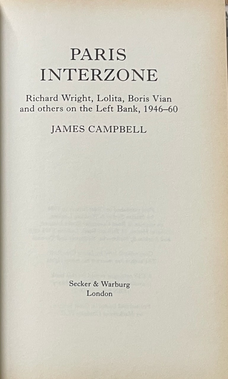 Paris Interzone: Richard Wright, Lolita… on the Left Bank / Campbell HC 1994 V